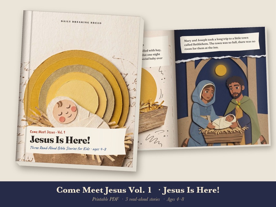 Come Meet Jesus Vol. 1: Jesus Is Here!