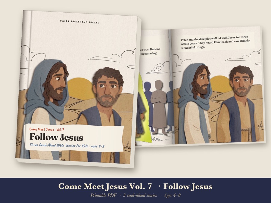 Come Meet Jesus Vol. 7: Follow Jesus